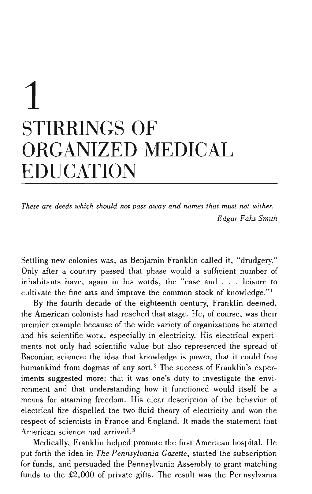 Stirrings of Organized Medical Education