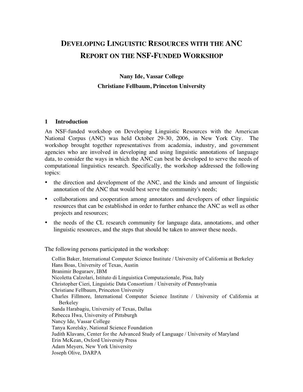 Developing Linguistic Resources with the Anc Report on the Nsf-Funded Workshop