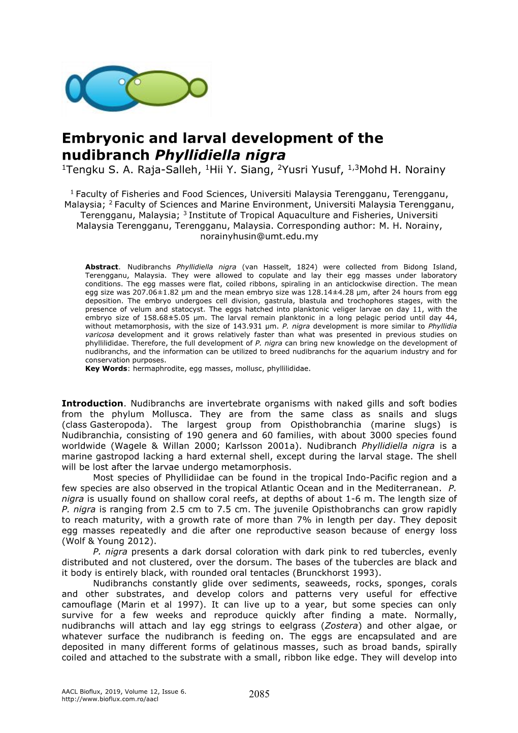 Embryonic and Larval Development of the Nudibranch Phyllidiella Nigra 1Tengku S