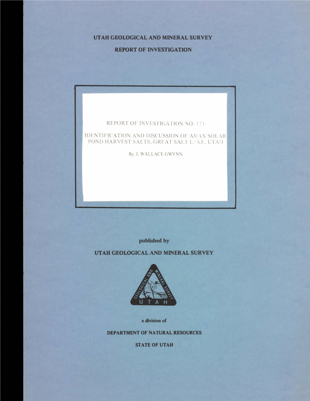 Indentification and Discussion of Amax Solar Pond Harvest Salts Great Salt Lake Utah