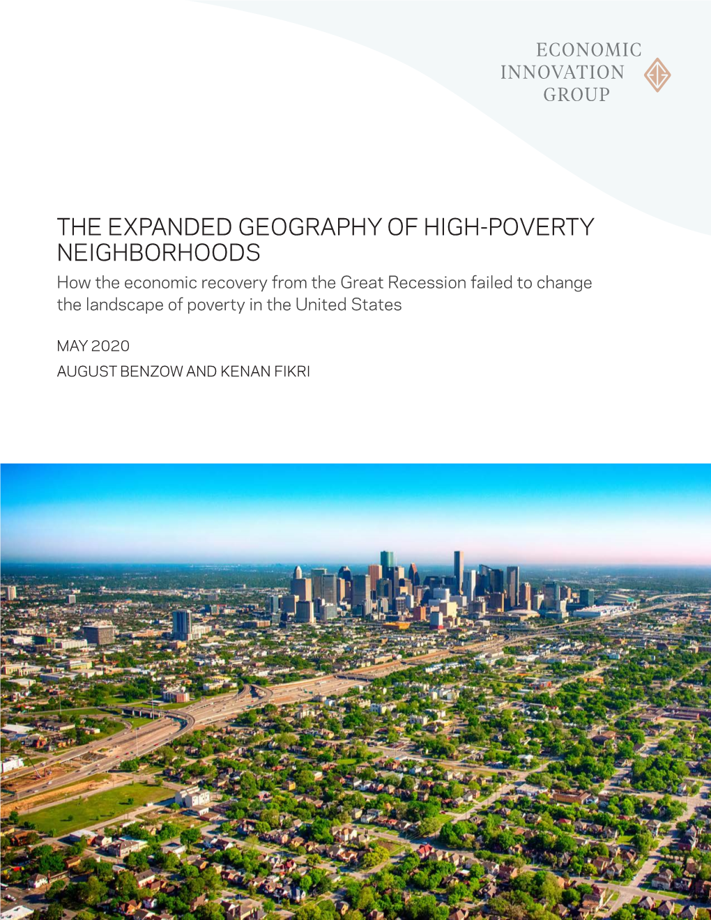 THE EXPANDED GEOGRAPHY of HIGH-POVERTY NEIGHBORHOODS How the Economic Recovery from the Great Recession Failed to Change the Landscape of Poverty in the United States