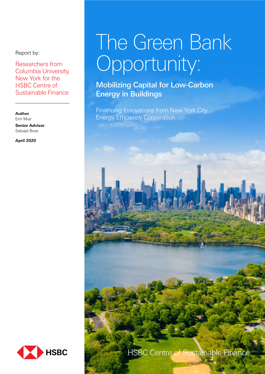 The Green Bank Opportunity: Mobilizing Capital for Low-Carbon Energy in Buildings