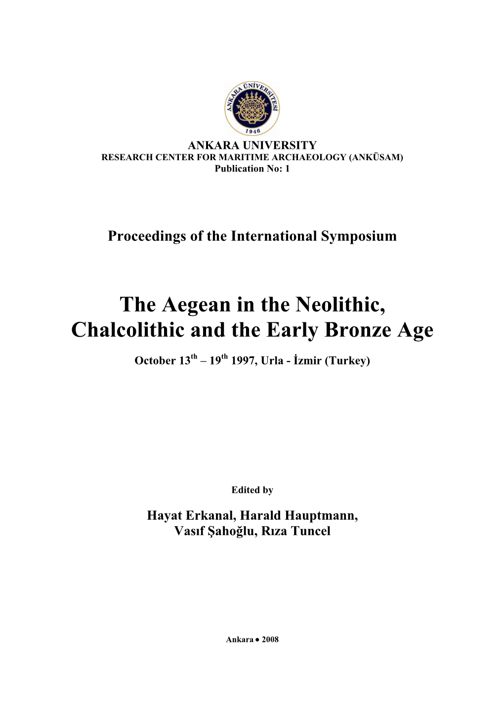 Proceedings of the International Symposium the Aegean