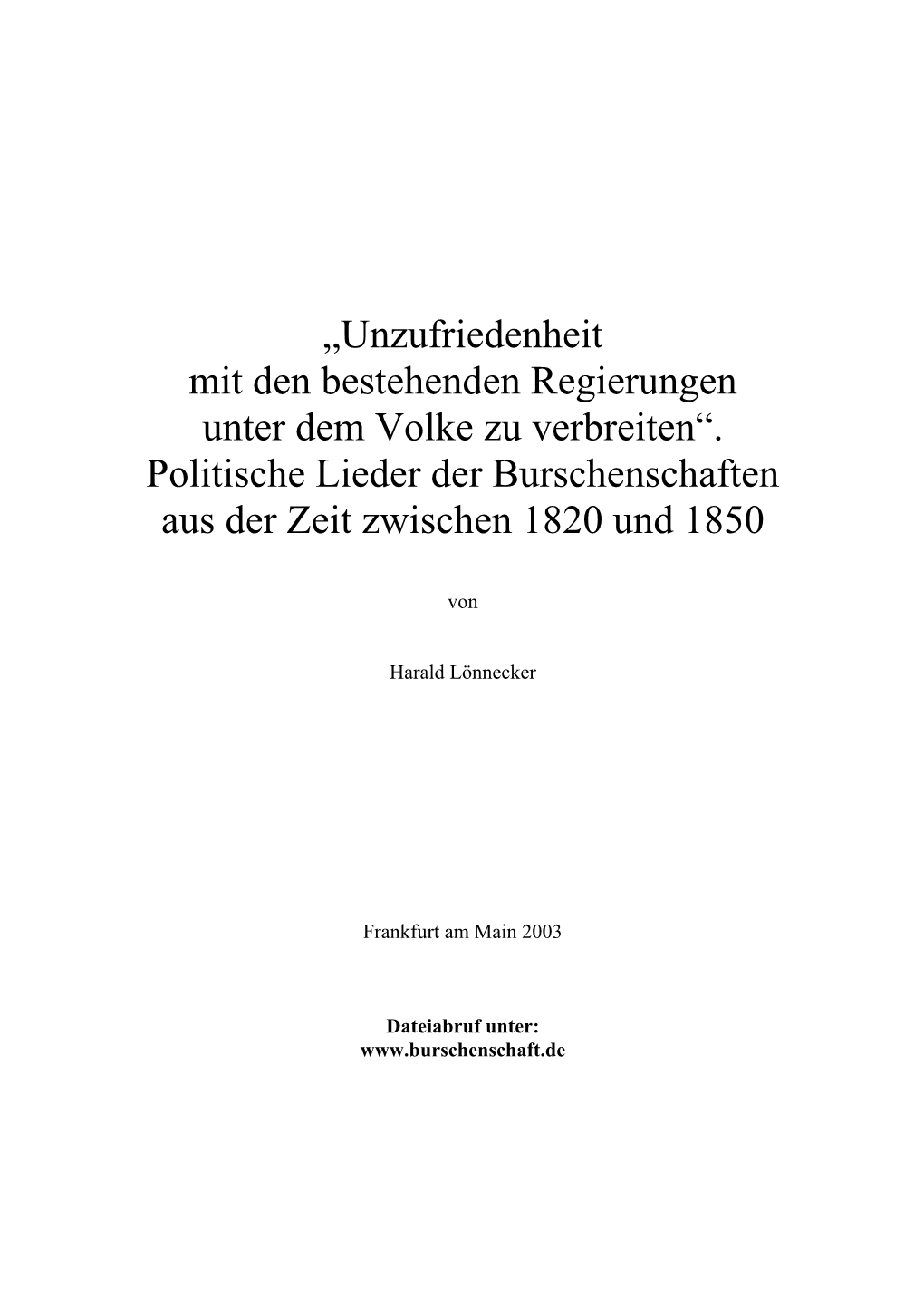 Politische Lieder Der Burschenschaften Aus Der Zeit Zwischen 1820 Und 1850