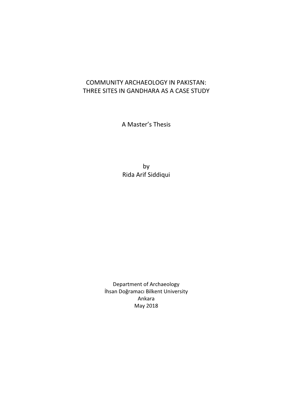 THREE SITES in GANDHARA AS a CASE STUDY a Master's Thesis By