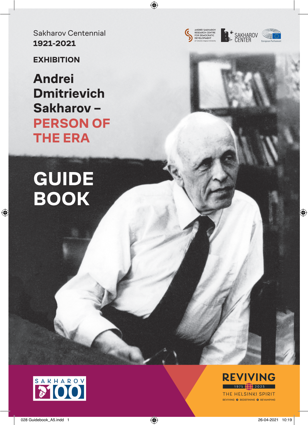 Andrei Sakharov and His Legacy Today Edward Lucas 5