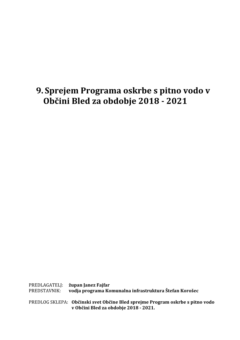 P Program Oskrbe S Pitno Vodo, Občina Gorje, 2014