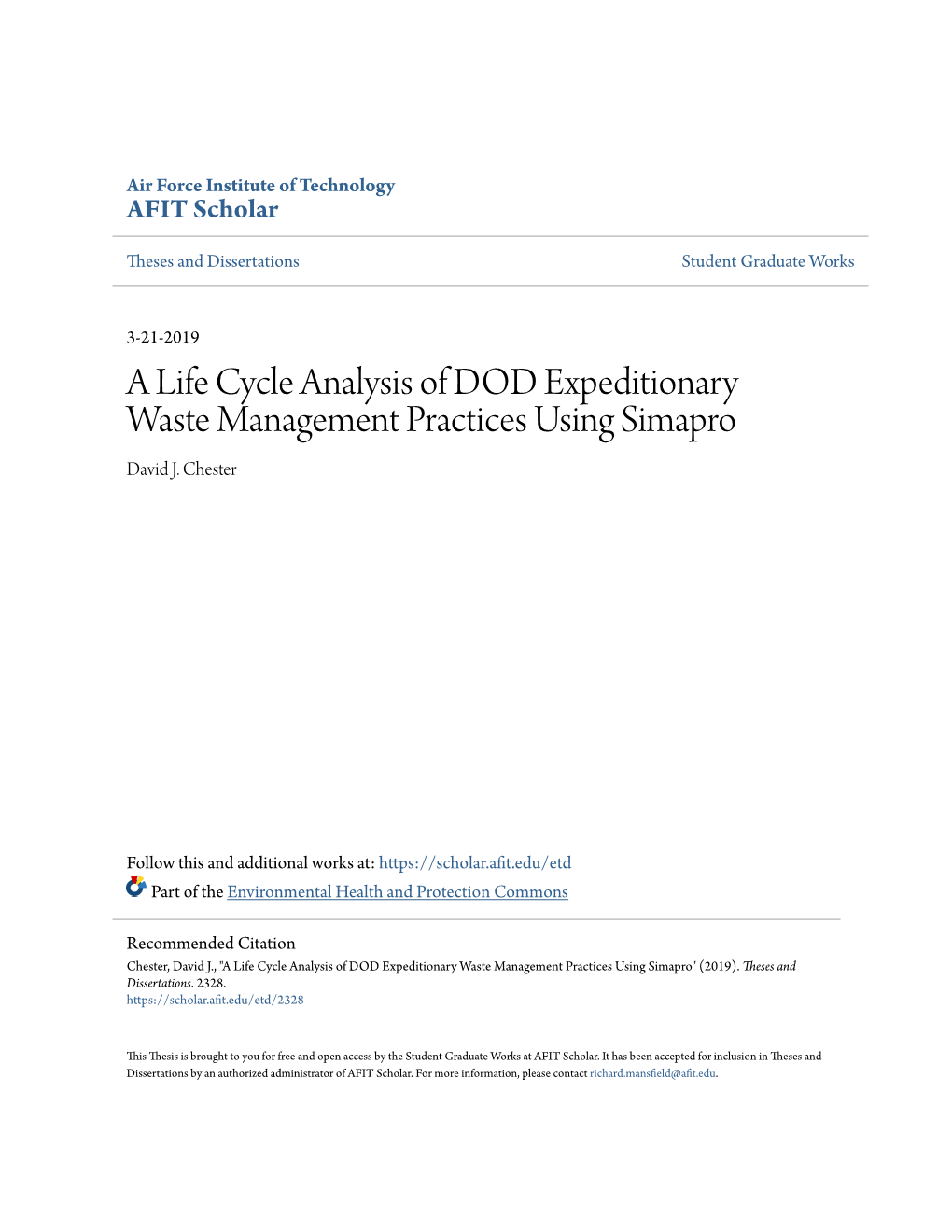 A Life Cycle Analysis of DOD Expeditionary Waste Management Practices Using Simapro David J