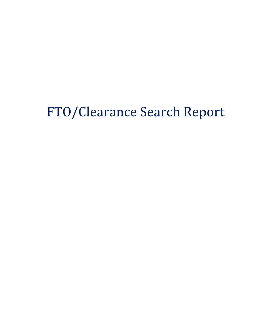 FTO/Clearance Search Report