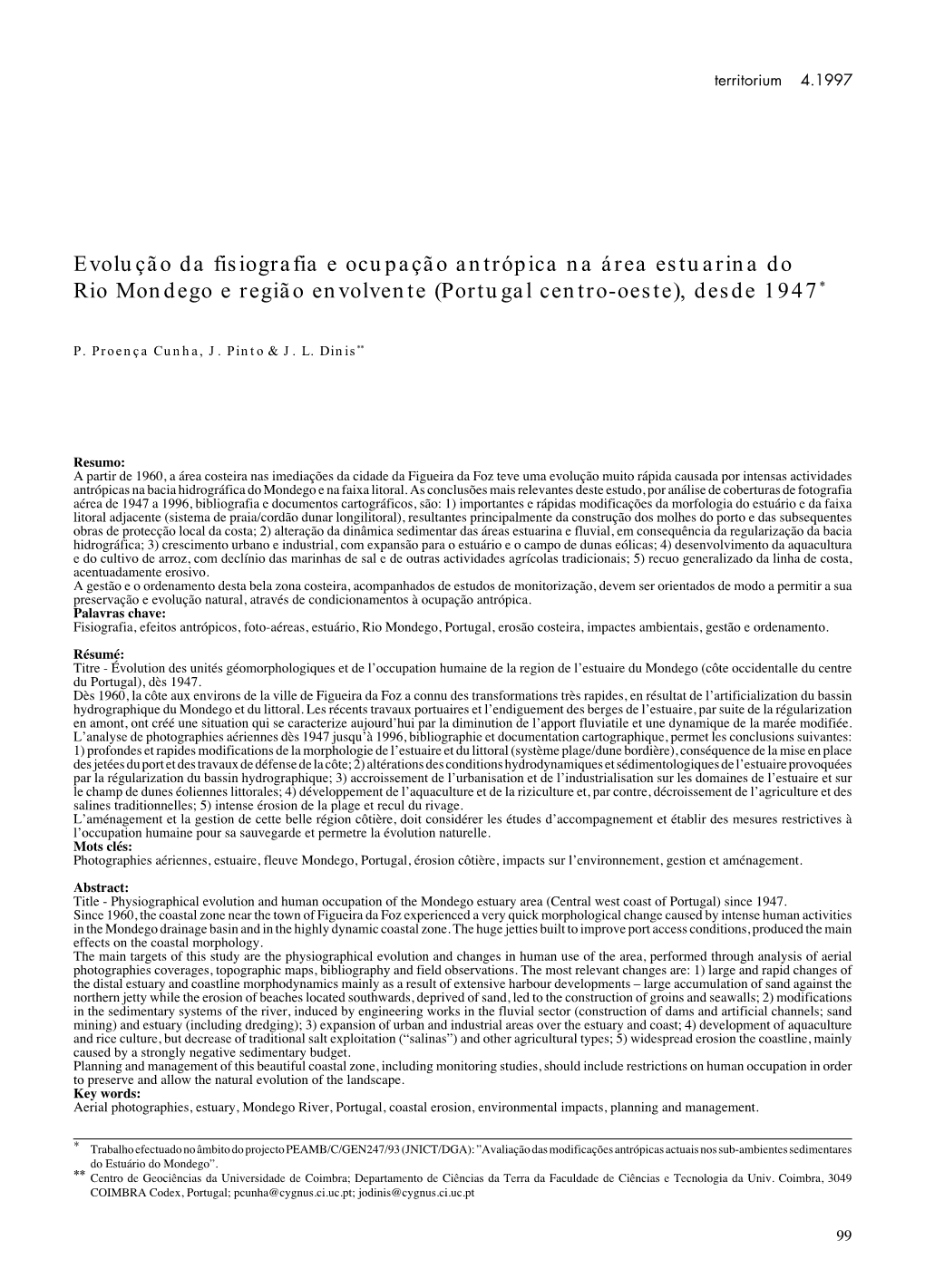 Evolução Da Fisiografia E Ocupação Antrópica Na Área Estuarina Do Rio Mondego E Região Envolvente (Portugal Centro-Oeste), Desde 1947*