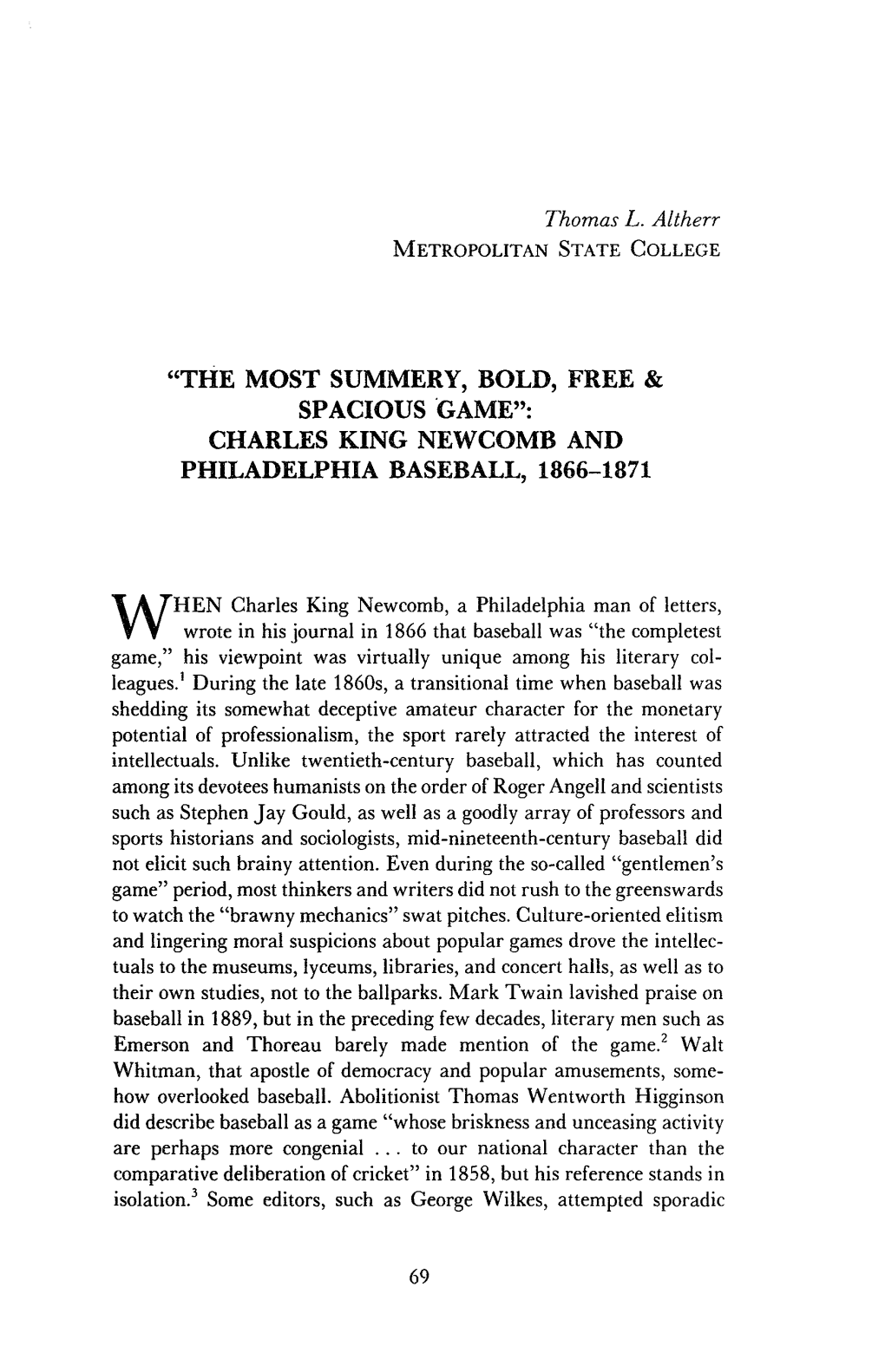 Spacious Game": Charles King Newcomb and Philadelphia Baseball, 1866-1871