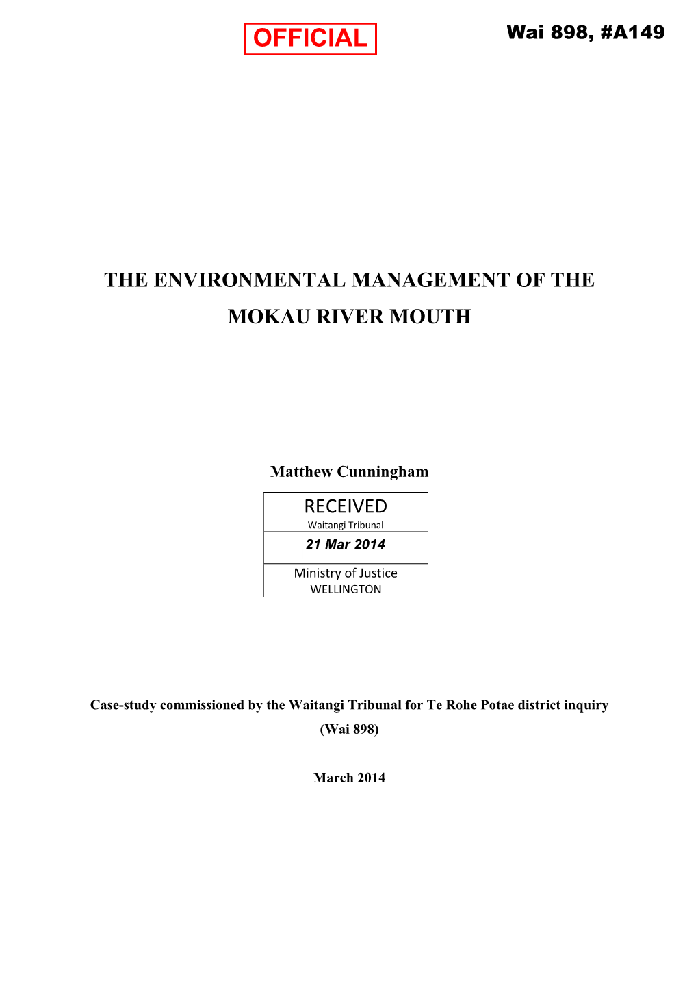 The Environmental Management of the Mokau River Mouth, Particularly As It Relates to Wahi Tapu