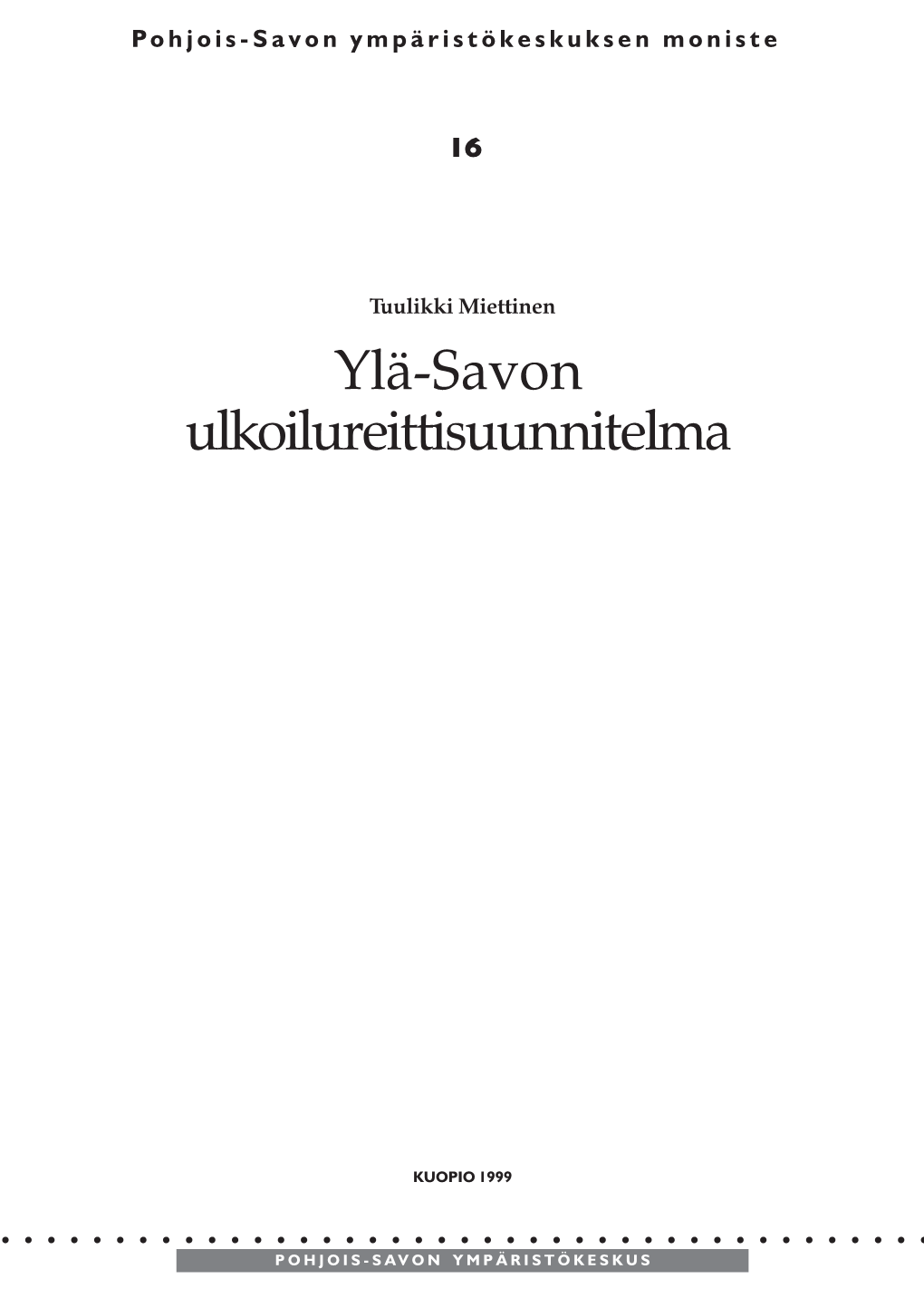 Ylä-Savon Ulkoilureittisuunnitelma