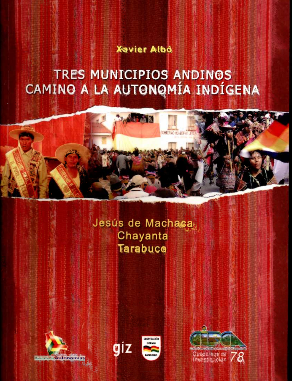 Jesús De Machaca Chayanta Tarabuco