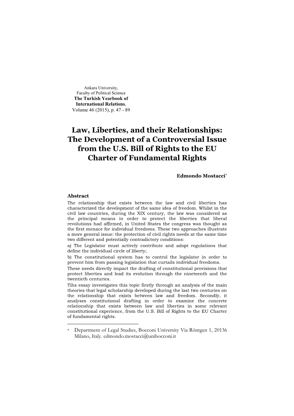 Law, Liberties, and Their Relationships: the Development of a Controversial Issue from the U.S