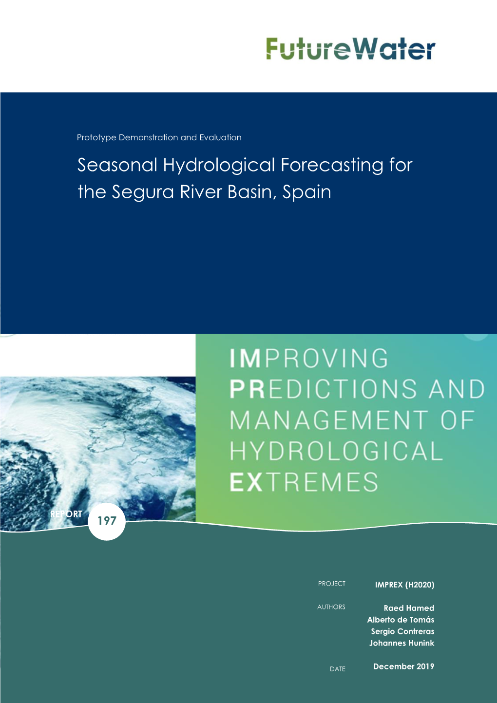 Seasonal Hydrological Forecasting for the Segura River Basin, Spain