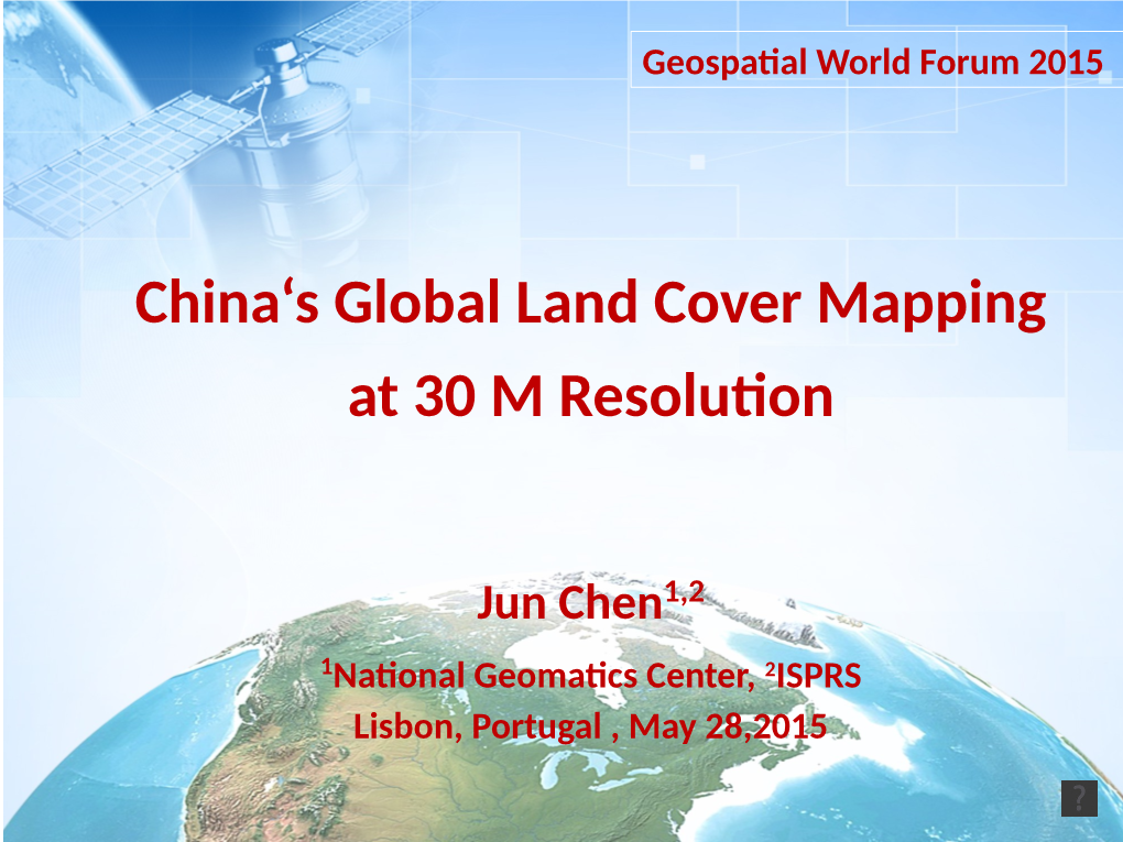China's Global Land Cover Mapping at 30 M Resolution