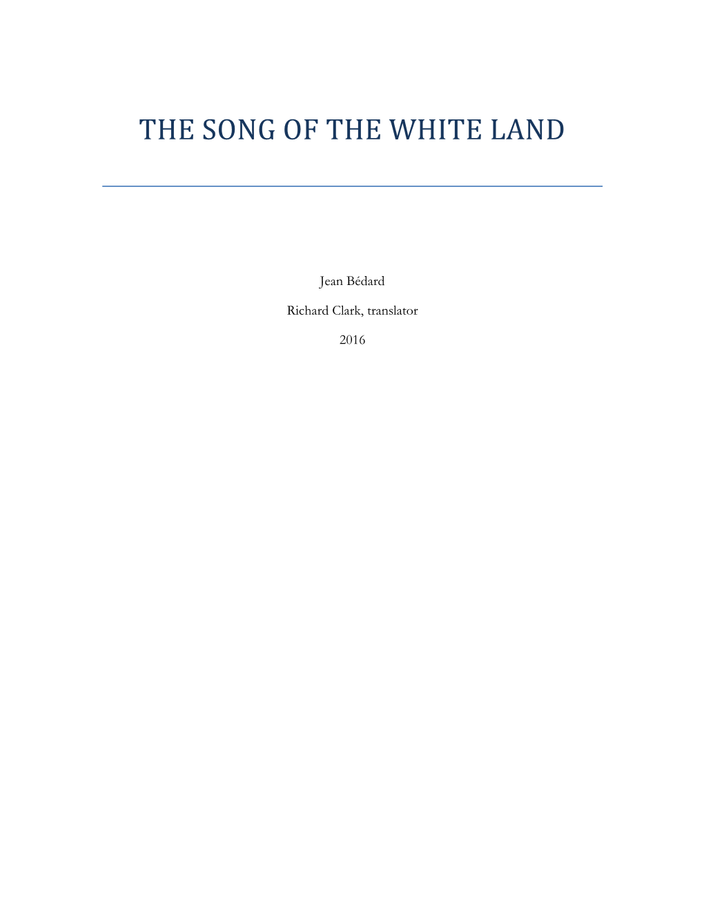 The Song of the White Land