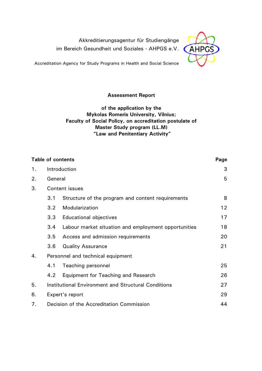 Assessment Report of the Application by the Mykolas Romeris University