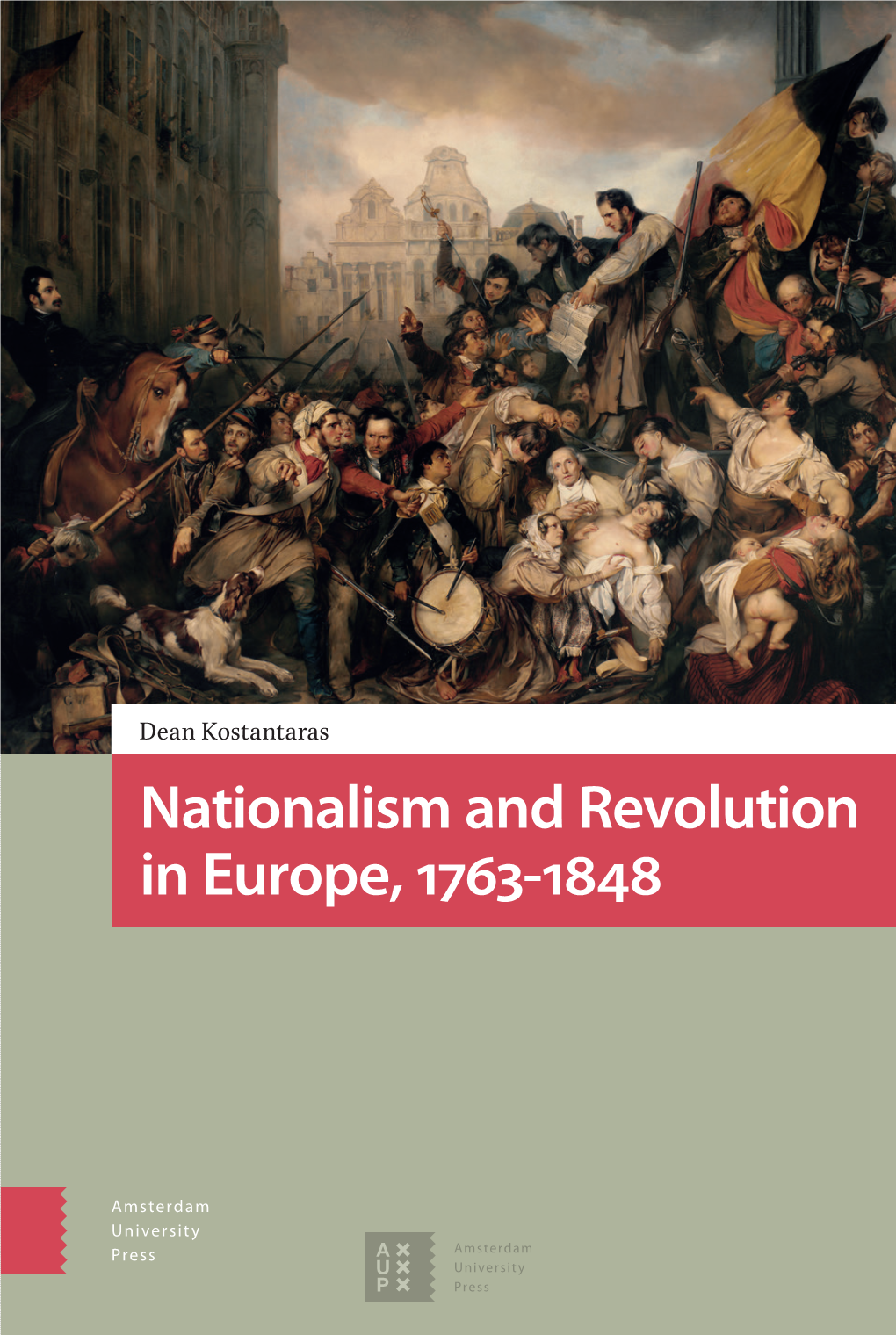 Nationalism and Revolution in Europe, 1763-1848 Revolution Europe, in and Nationalism