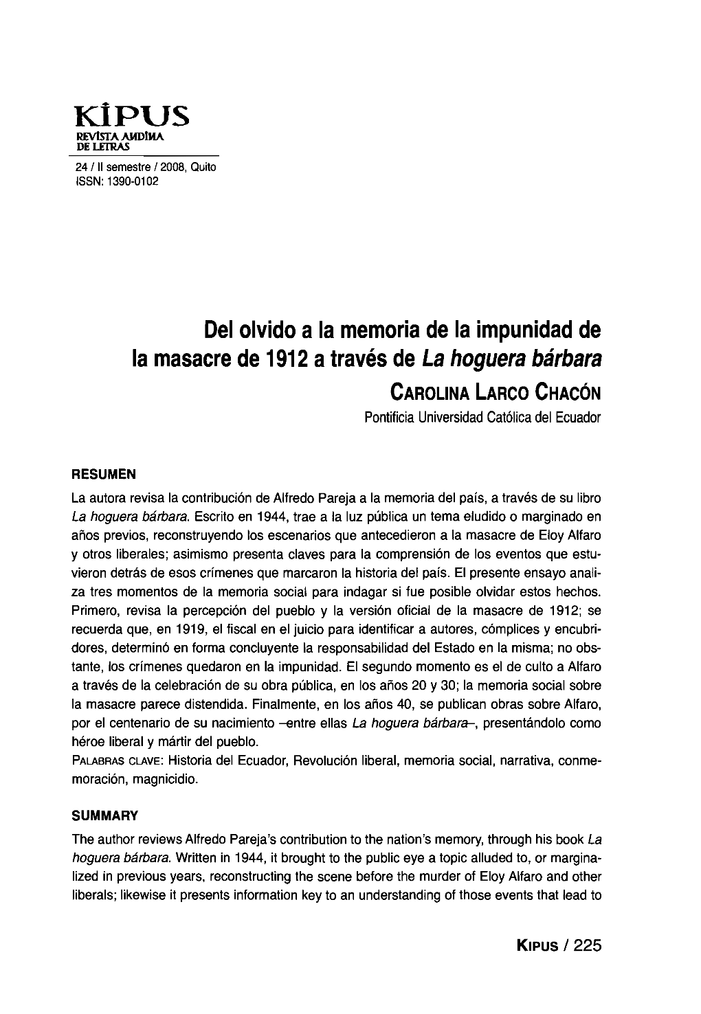 Del Olvido a La Memoria De La Impunidad De La Masacre De 1912 a Través De La Hoguera Bárbara CAROLINA LARCO CHACÓN Pontificia Universidad Católica Del Ecuador