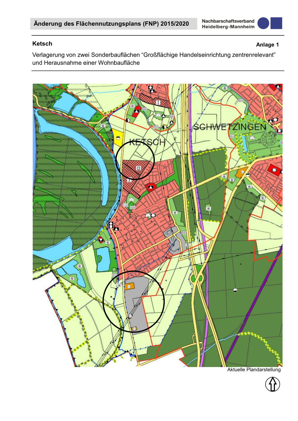 Änderung Des Flächennutzungsplans (FNP) 2015/2020 Ketsch Verlagerung Von Zwei Sonderbauflächen “Großflächige Handelse
