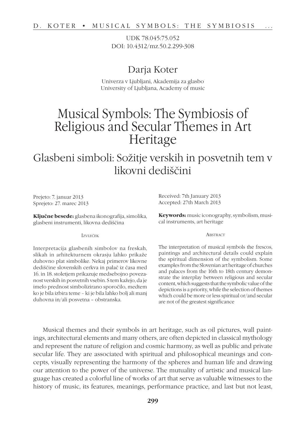 Musical Symbols: the Symbiosis of Religious and Secular Themes in Art Heritage Glasbeni Simboli: Sožitje Verskih in Posvetnih Tem V Likovni Dediščini