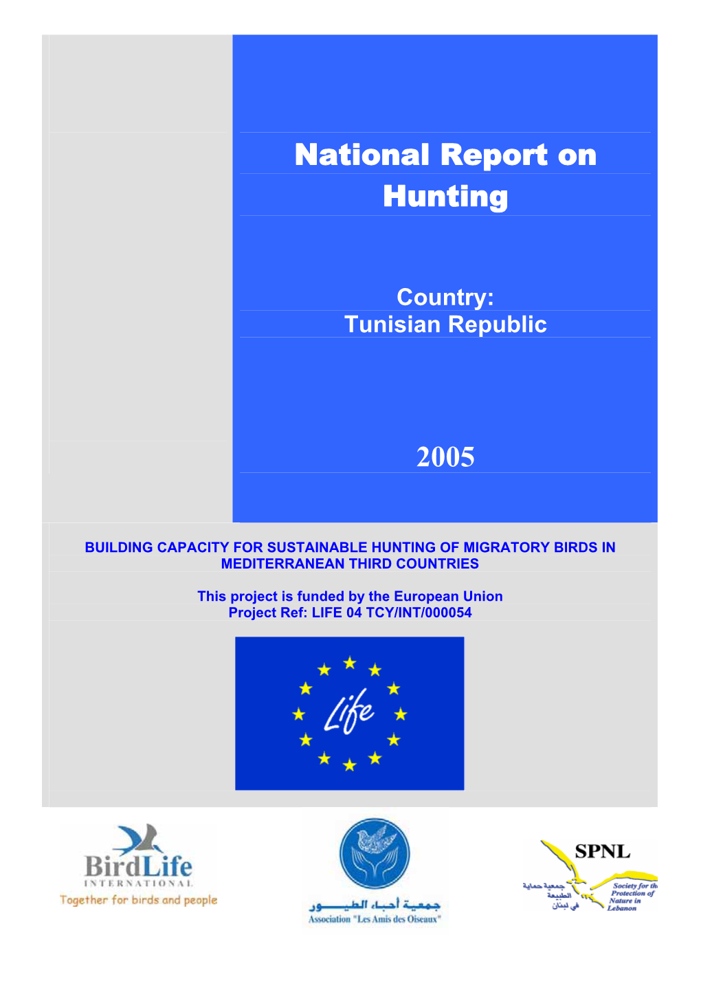 National Report on Hunting 2005