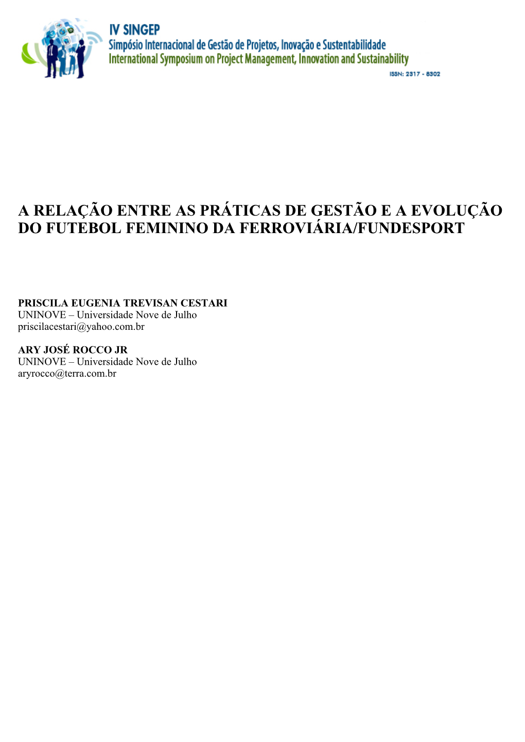 A Relação Entre As Práticas De Gestão E a Evolução Do Futebol Feminino Da Ferroviária/Fundesport