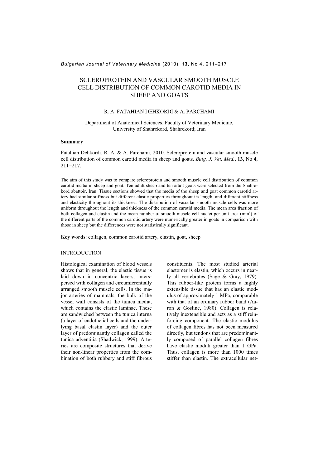 Scleroprotein and Vascular Smooth Muscle Cell Distribution of Common Carotid Media in Sheep and Goats