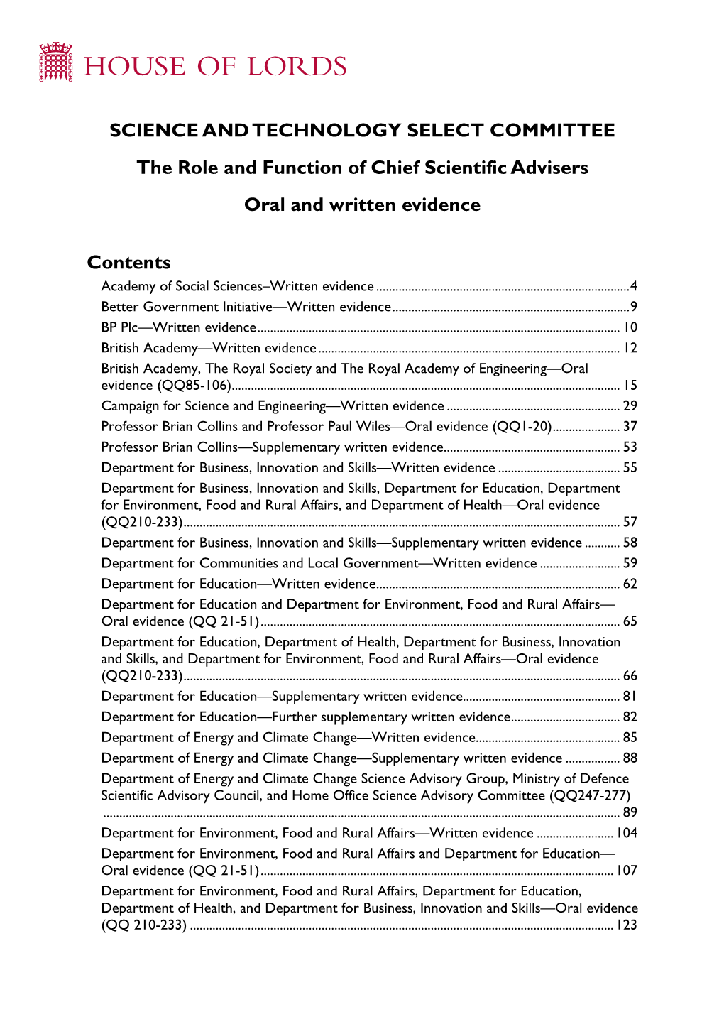 Chief Scientific Advisers Oral and Written Evidence