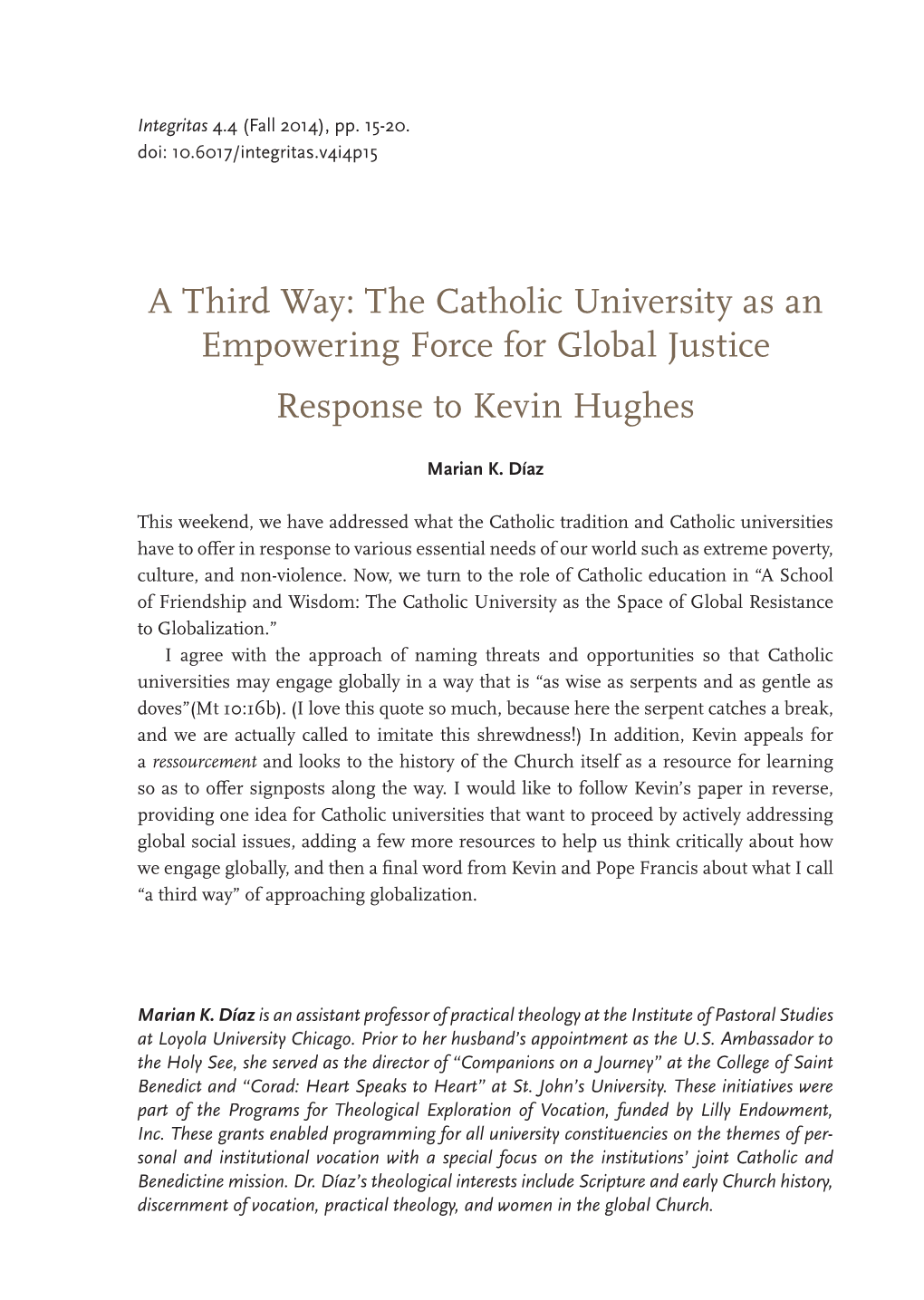 A Third Way: the Catholic University As an Empowering Force for Global Justice Response to Kevin Hughes