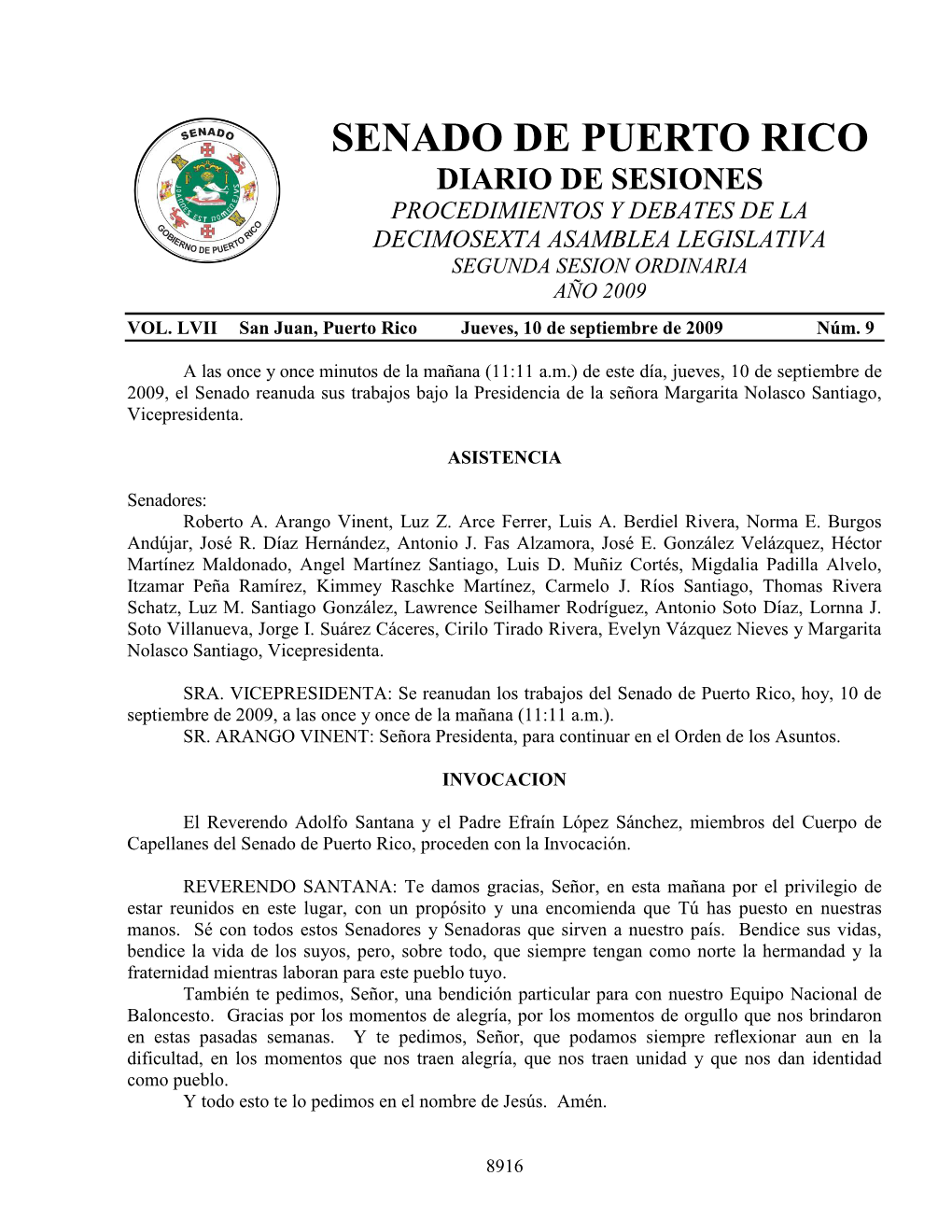 Senado De Puerto Rico Diario De Sesiones Procedimientos Y Debates De La Decimosexta Asamblea Legislativa Segunda Sesion Ordinaria Año 2009 Vol