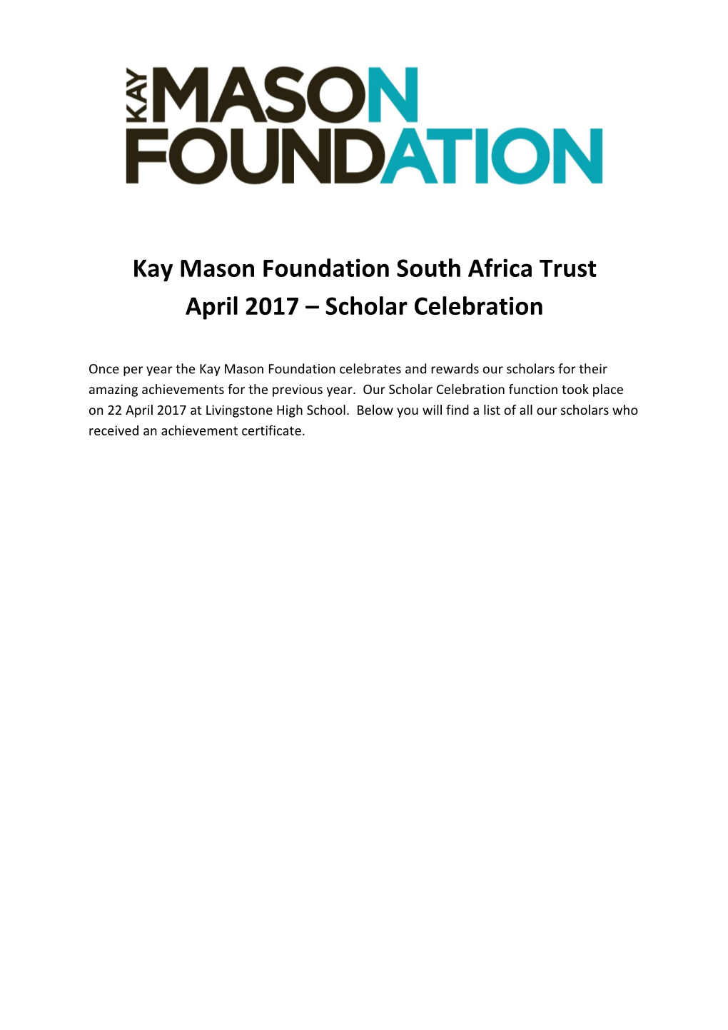 Kay Mason Foundation South Africa Trust April 2017 Scholar Celebration