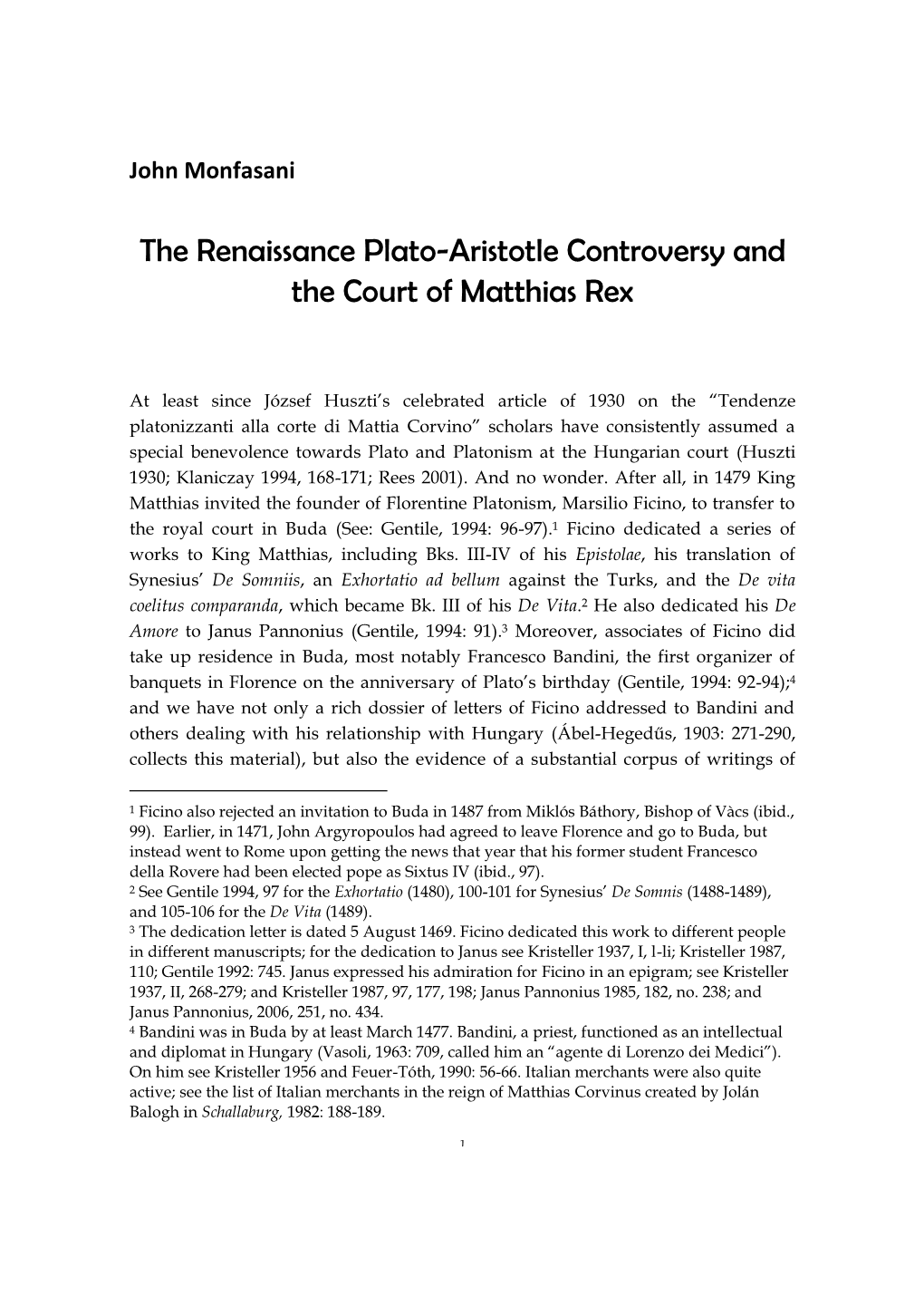 The Renaissance Plato-Aristotle Controversy and the Court of Matthias Rex