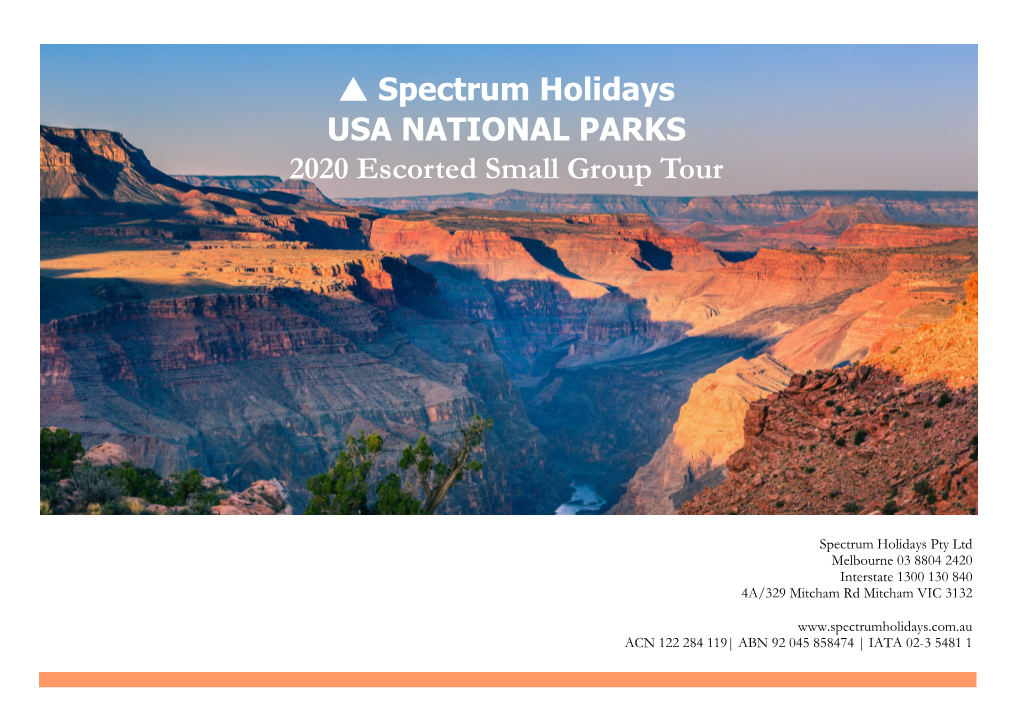 Spectrum Holidays USA NATIONAL PARKS 2020 Escorted Small Group Tour