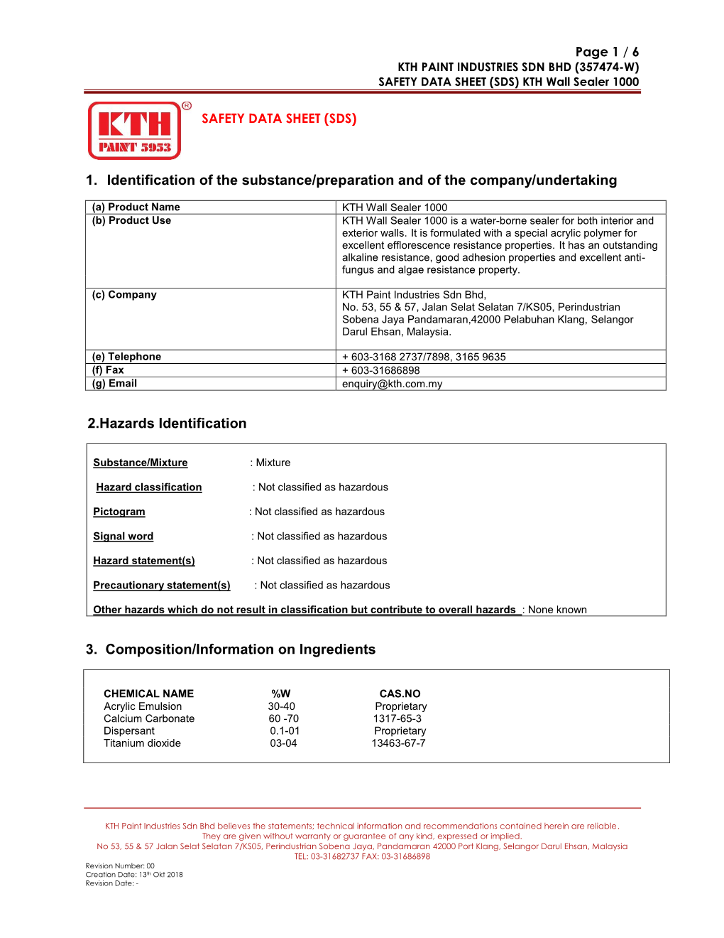 1. Identification of the Substance/Preparation and of the Company/Undertaking