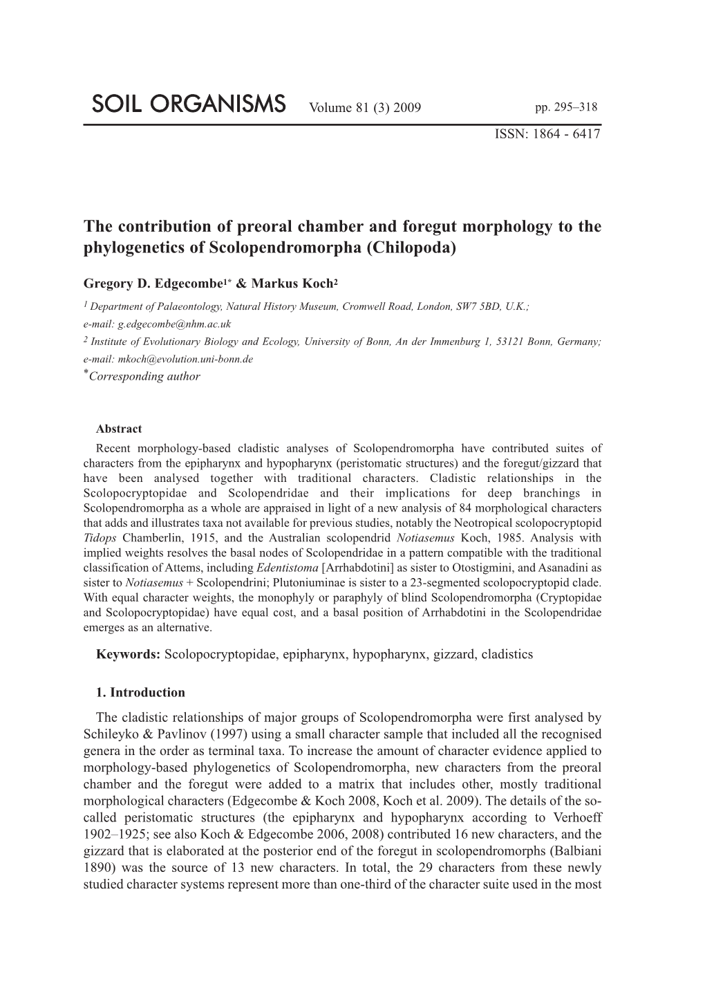 The Contribution of Preoral Chamber and Foregut Morphology to the Phylogenetics of Scolopendromorpha (Chilopoda)