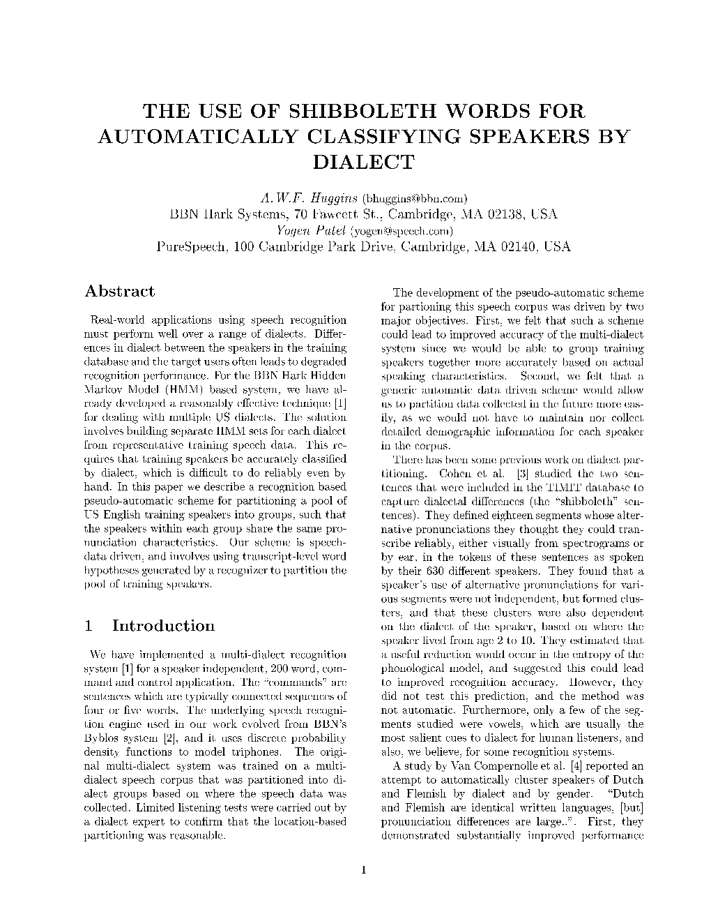 The Use of Shibboleth Words for Automatically Classifying Speakers