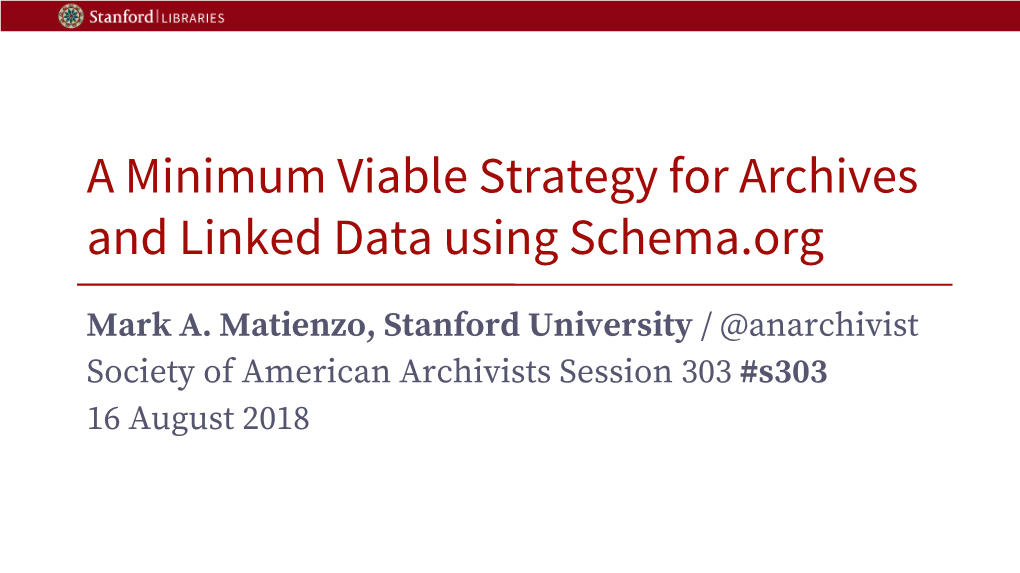 A Minimum Viable Strategy for Archives and Linked Data Using Schema.Org