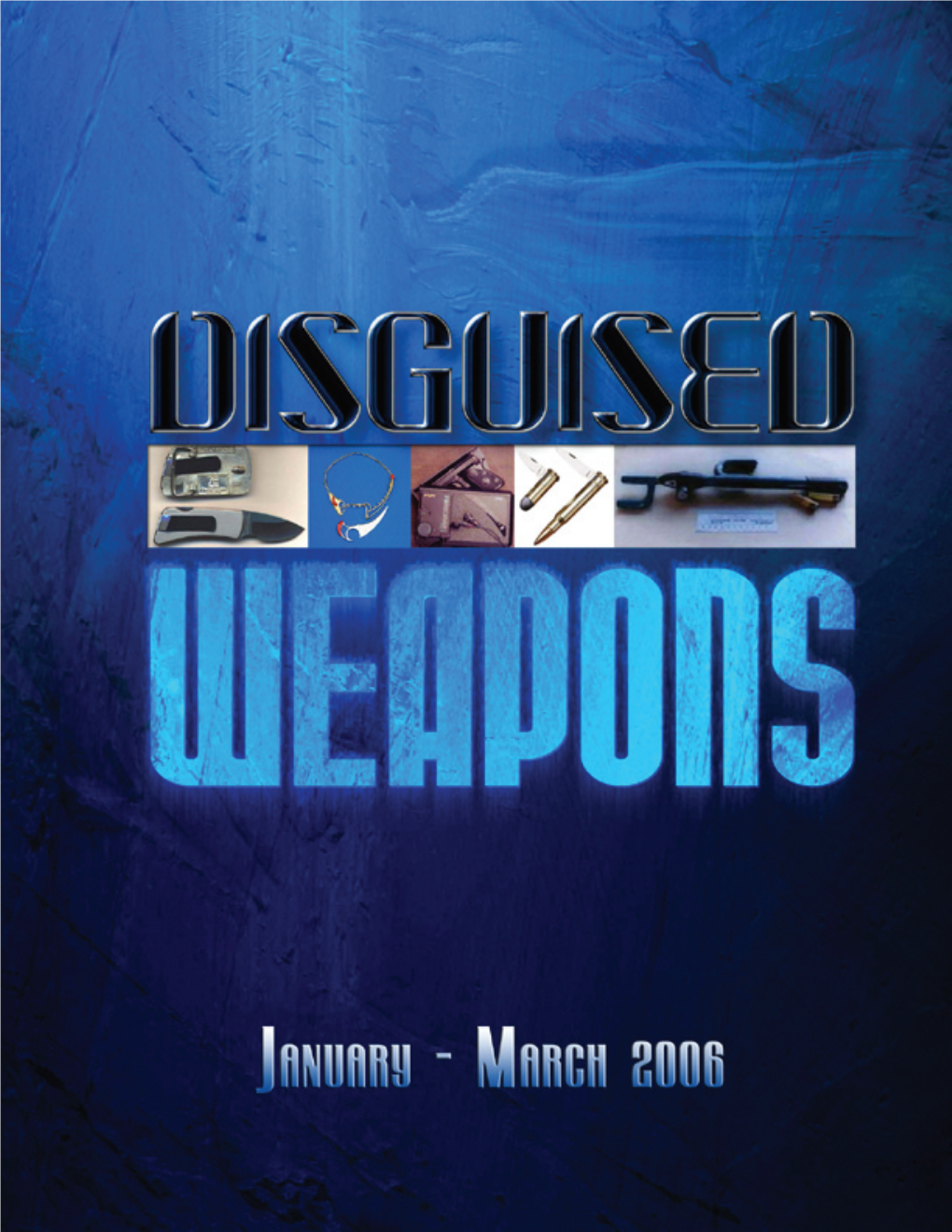 Download the Disguised Weapons Report