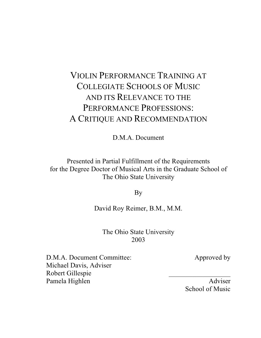 Violin Performance Training at Collegiate Schools of Music and Its Relevance to the Performance Professions: a Critique and Recommendation