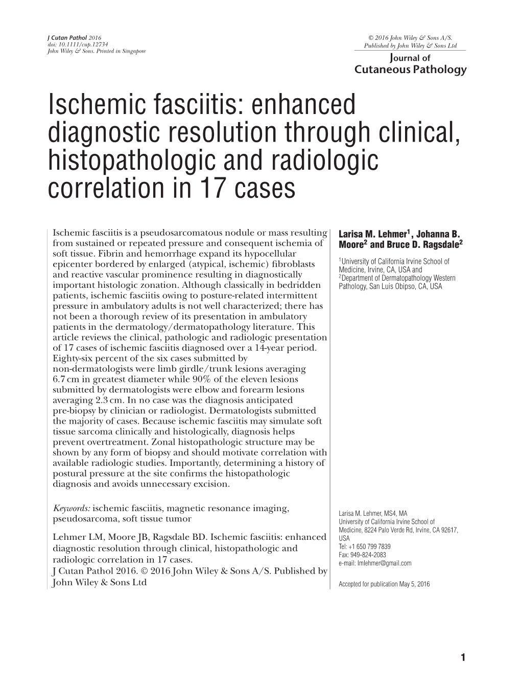 Ischemic Fasciitis: Enhanced Diagnostic Resolution Through Clinical, Histopathologic and Radiologic Correlation in 17 Cases