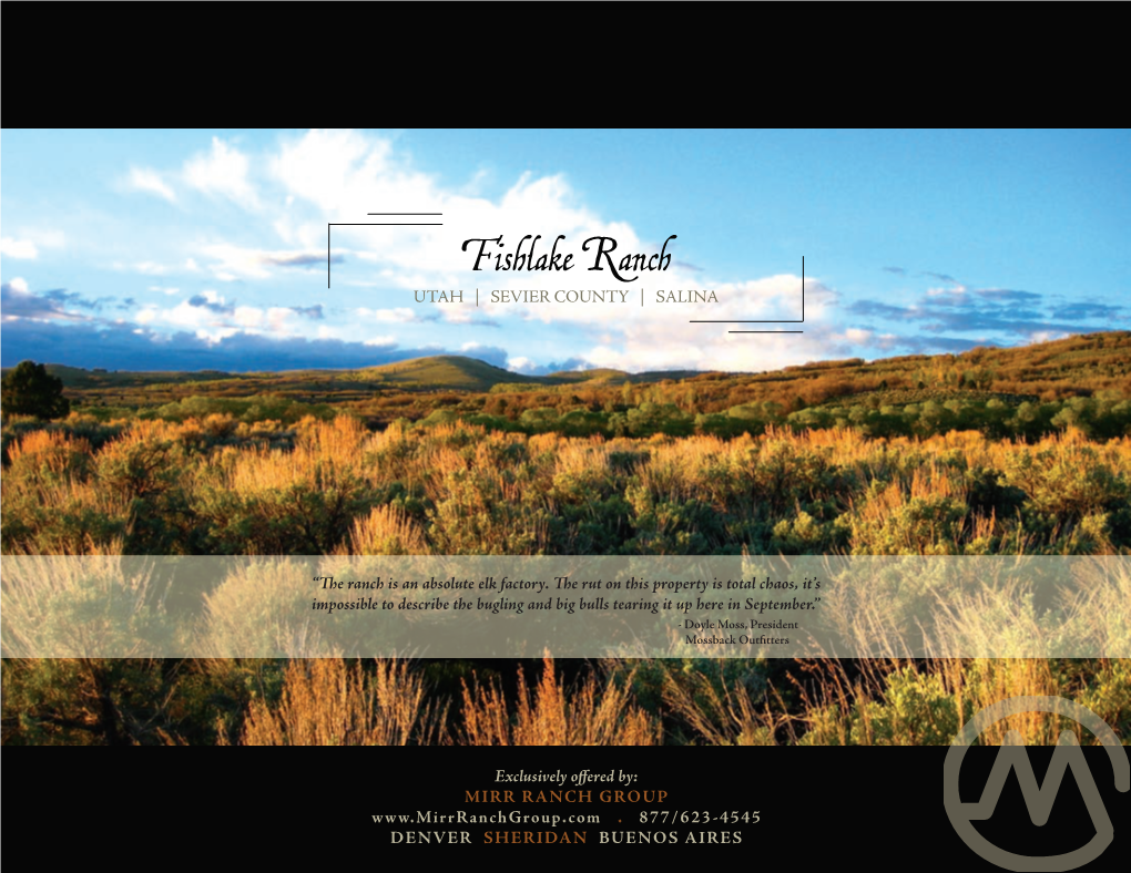 Fishlake Ranch Is One of the Finest Fair-Chase Trophy Elk Properties Available in the World Today