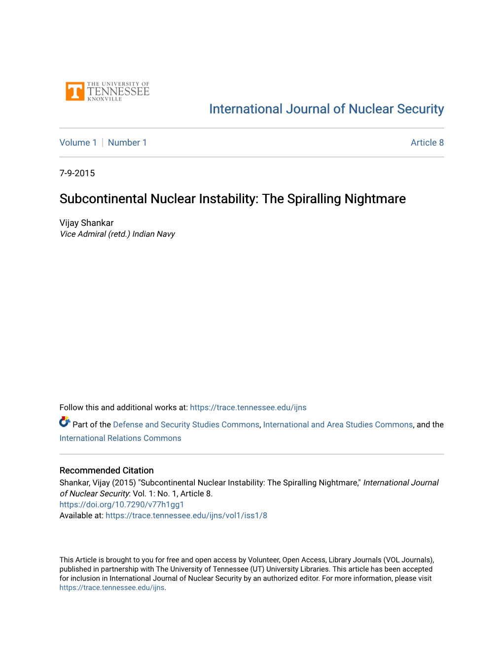 Subcontinental Nuclear Instability: the Spiralling Nightmare