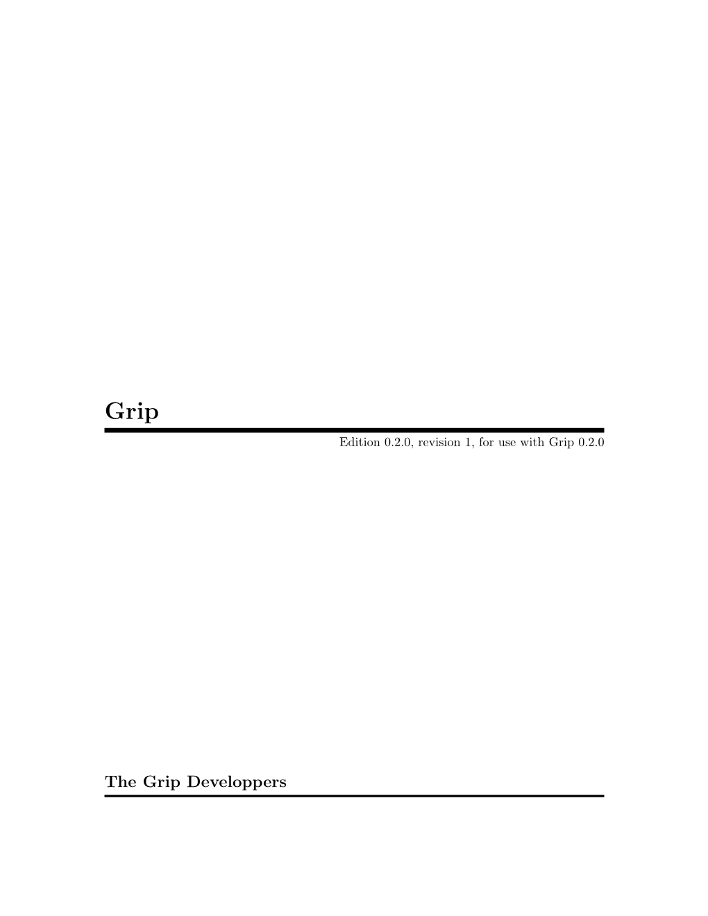 The Grip Developpers This Manual Documents Grip Version 0.2.0