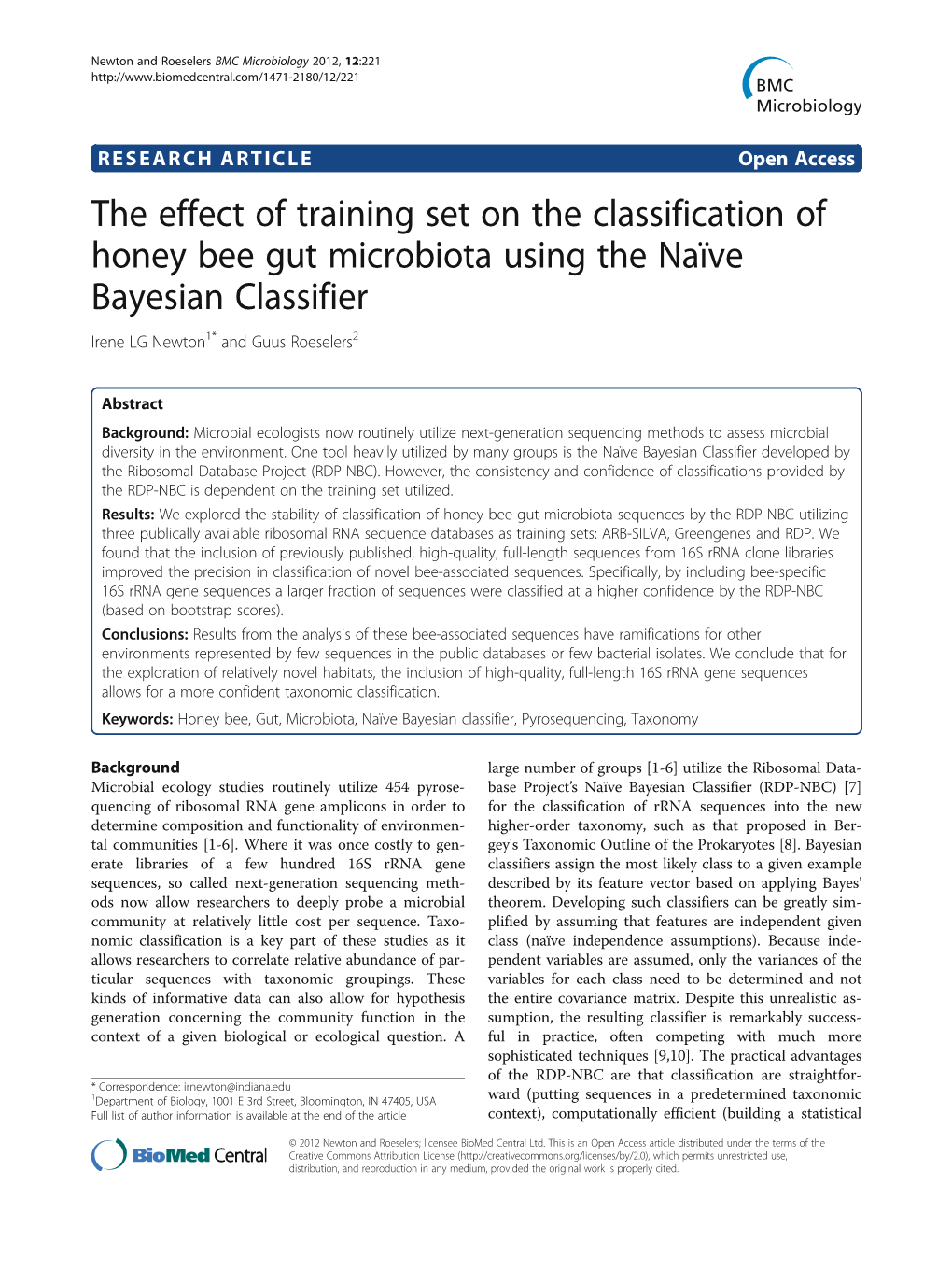 The Effect of Training Set on the Classification of Honey Bee Gut Microbiota Using the Naïve Bayesian Classifier Irene LG Newton1* and Guus Roeselers2