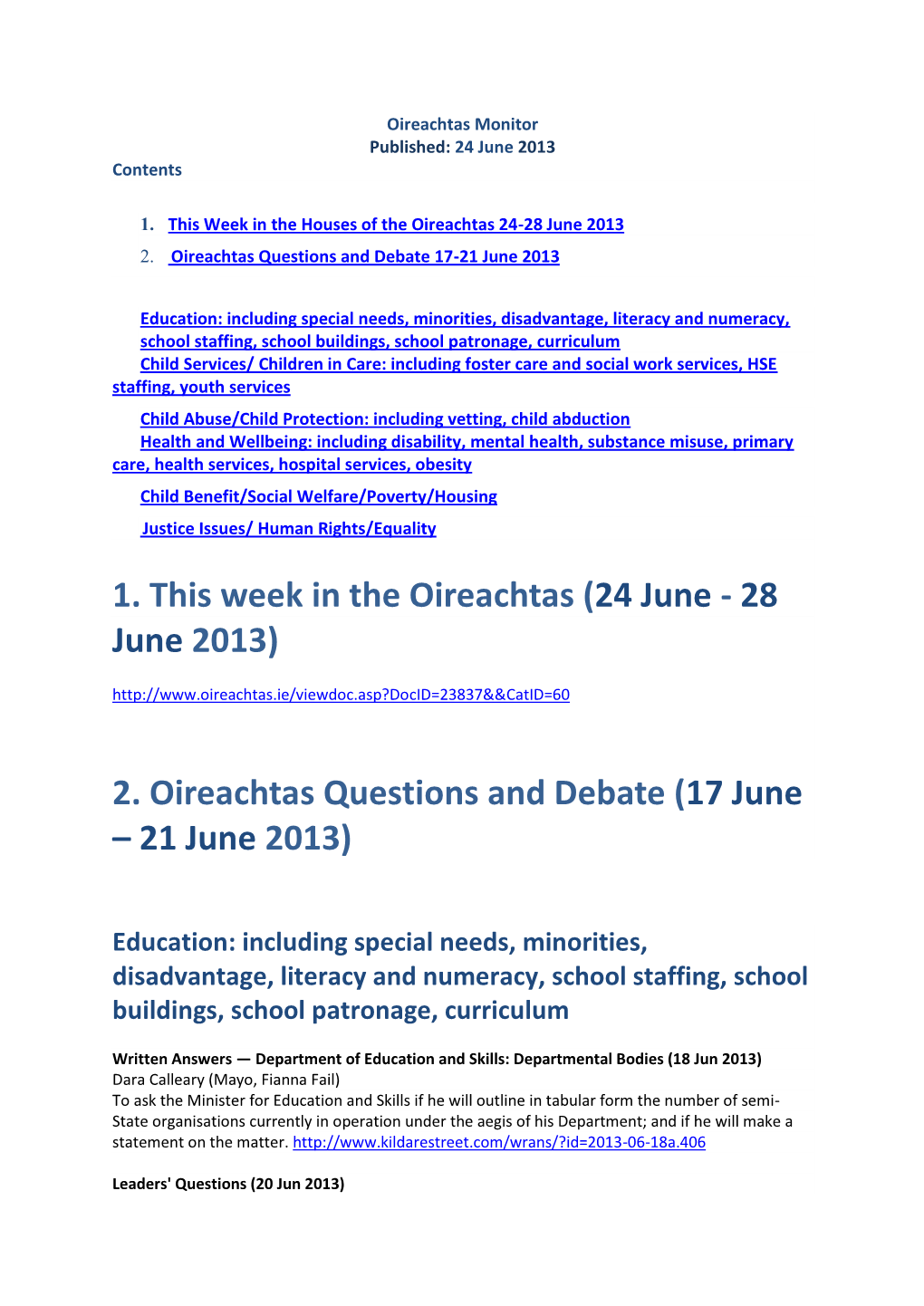 1. This Week in the Oireachtas (24 June - 28 June 2013)