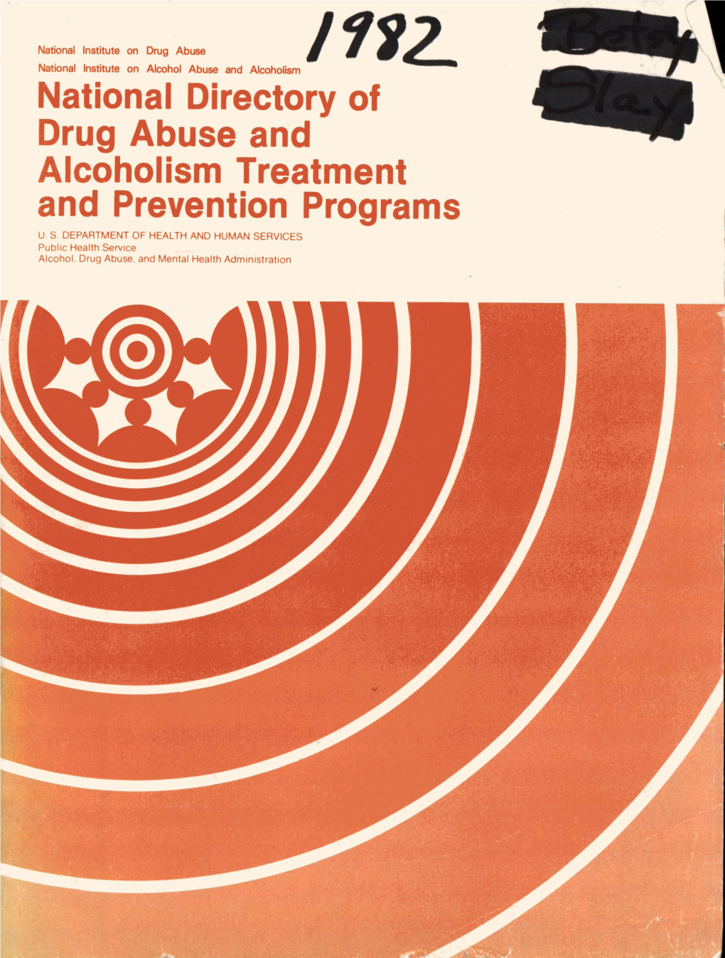 Drug Abuse National Institute on Alcohol Abuse and Alcoholism National Directory of Drug Abuse and Alcoholism Treatment and Prevention Programs U