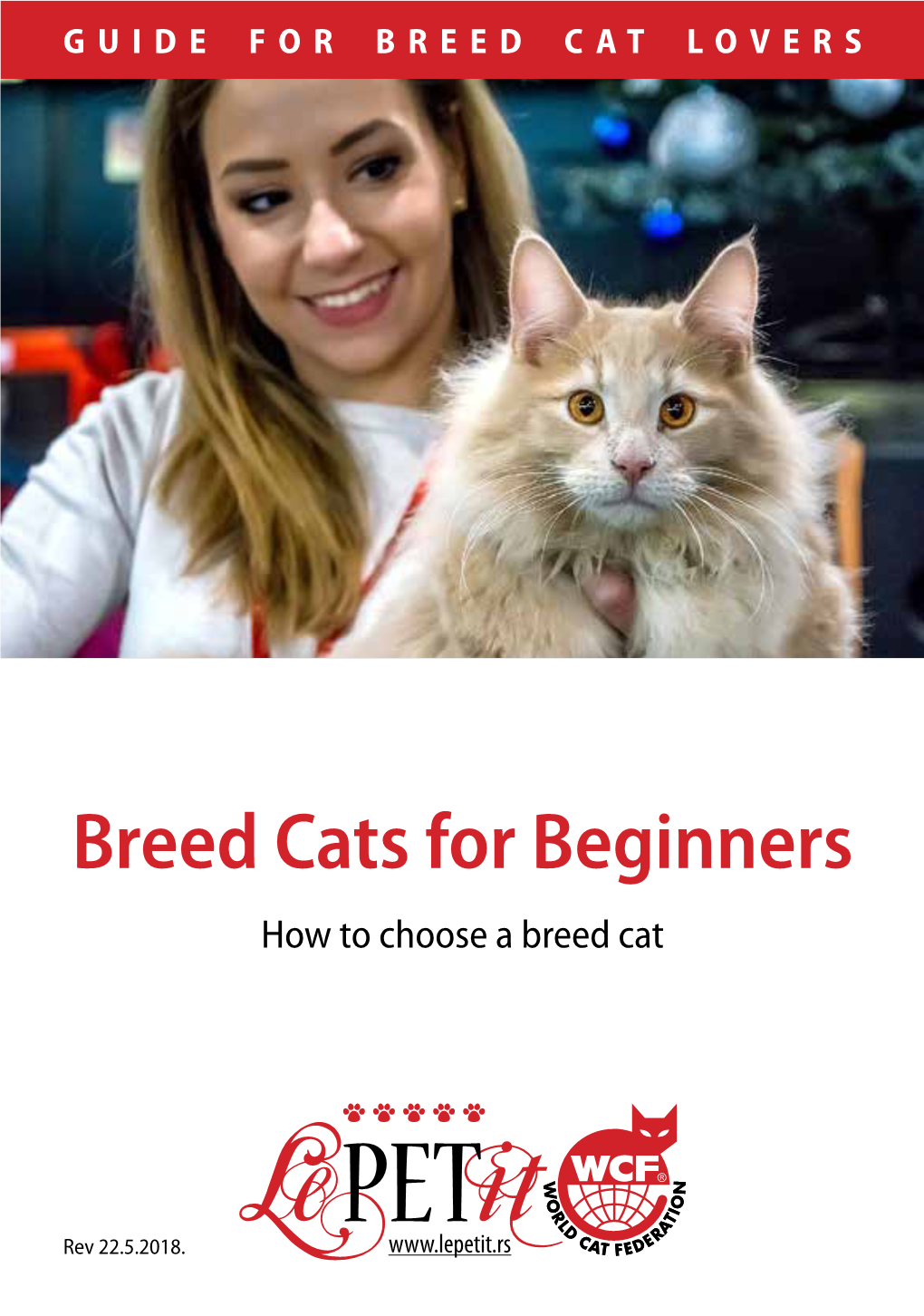 Breed Cats for Beginners How to Choose a Breed Cat